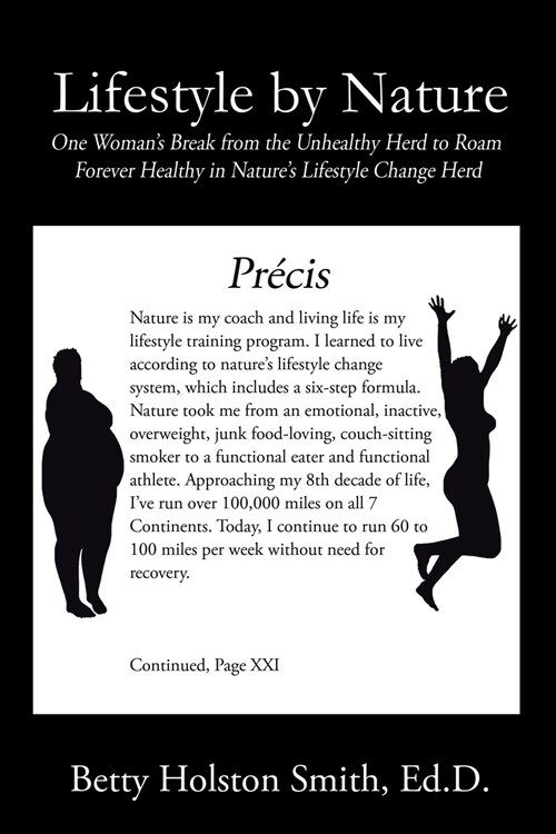 Lifestyle by Nature: One Womans Break from the Unhealthy Herd to Roam Forever Healthy in Natures Lifestyle Change Herd (Paperback)