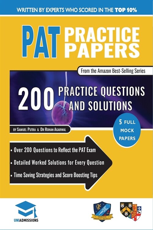 Pat Practice Papers: 5 Full Mock Papers, 250 Questions in the Style of the Pat, Detailed Worked Solutions for Every Question, Physics Aptit (Paperback)