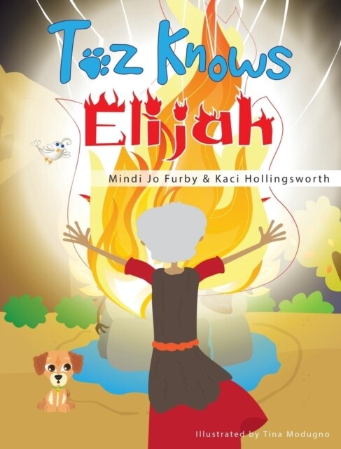 Toz Knows Elijah (Hardcover)