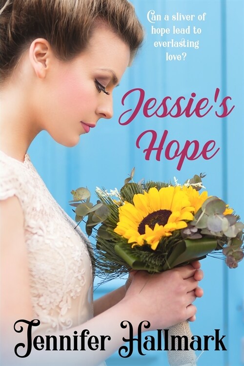 Jessies Hope (Paperback)