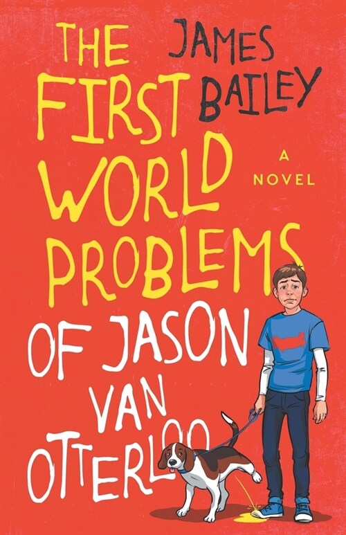 The First World Problems of Jason Van Otterloo (Paperback)