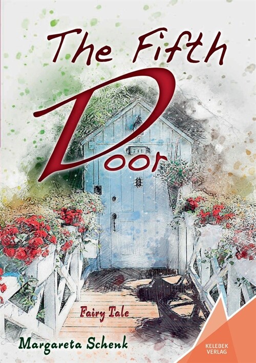 The Fifth Door: Fairy Tale (Paperback)