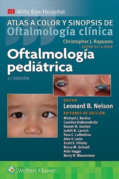 Oftalmolog? Pedi?rica: Atlas a Color Y Sinopsis de Oftalmolog? Cl?ica (Paperback, 2)