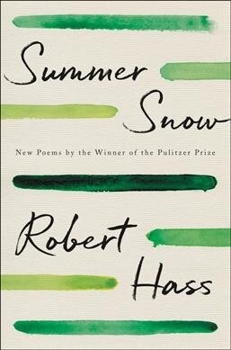 Summer Snow: New Poems (Hardcover)