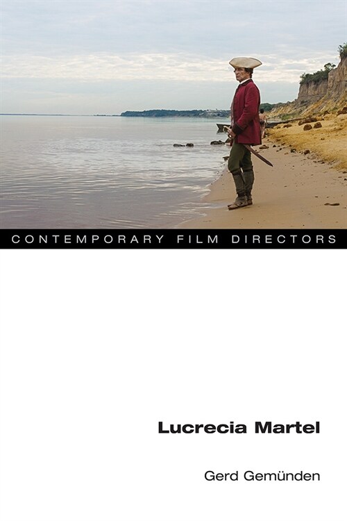Lucrecia Martel (Hardcover)