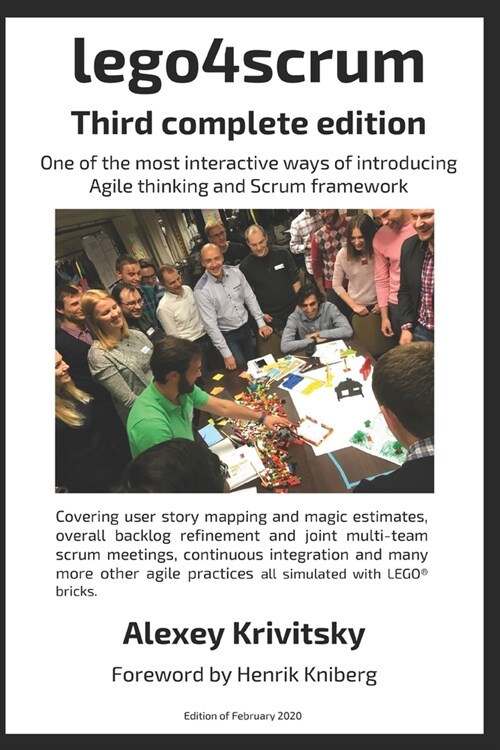 Lego4scrum: A Complete Guide. a Great Way to Teach the Scrum Framework and Agile Thinking (Paperback)