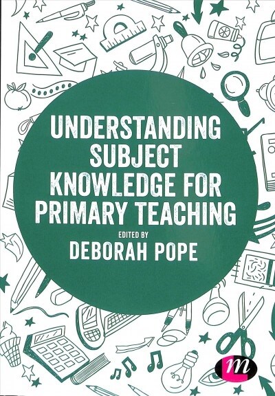 Understanding Subject Knowledge for Primary Teaching (Paperback)