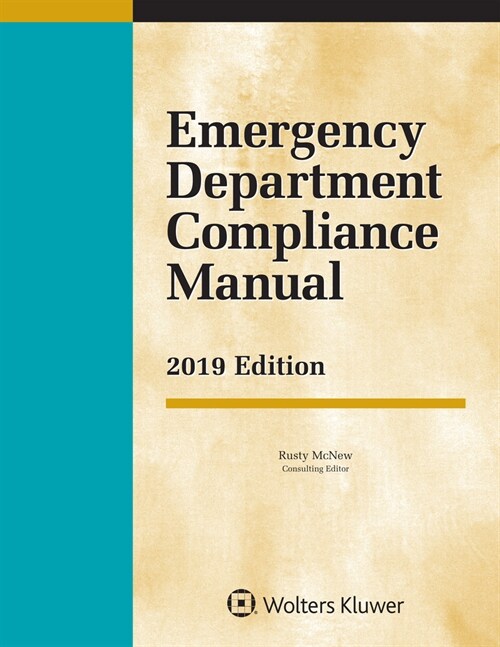 Emergency Department Compliance Manual: 2019 Edition (Paperback)