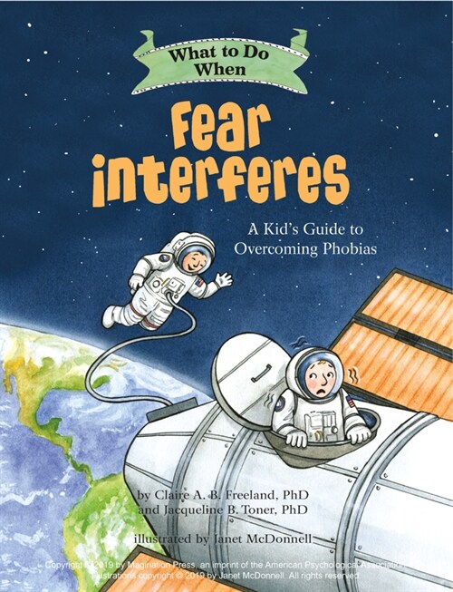 What to Do When Fear Interferes: A Kids Guide to Overcoming Phobias (Paperback)