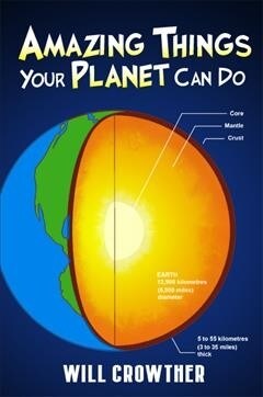 Amazing Things Your Planet Can Do (Paperback)