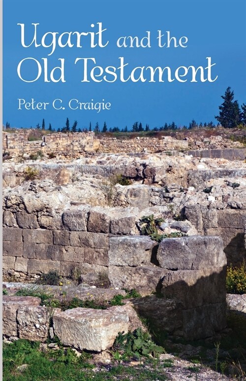 Ugarit and the Old Testament (Paperback)