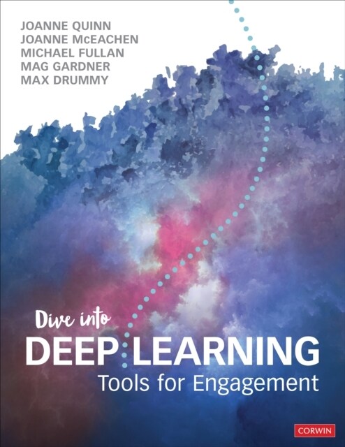 Dive Into Deep Learning: Tools for Engagement (Paperback)