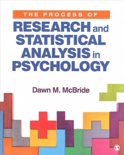 The Process of Research and Statistical Analysis in Psychology (Paperback)
