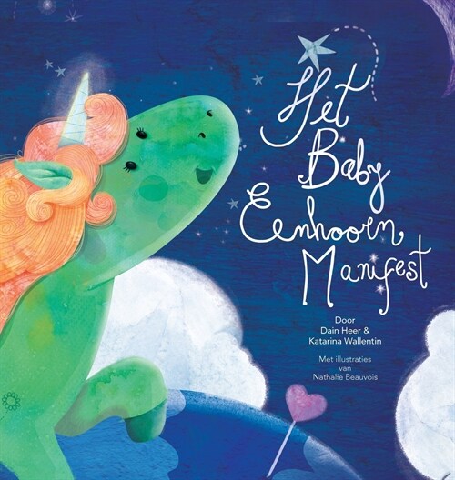 Het Baby Eenhoorn Manifest (Baby Unicorn Dutch) (Hardcover)