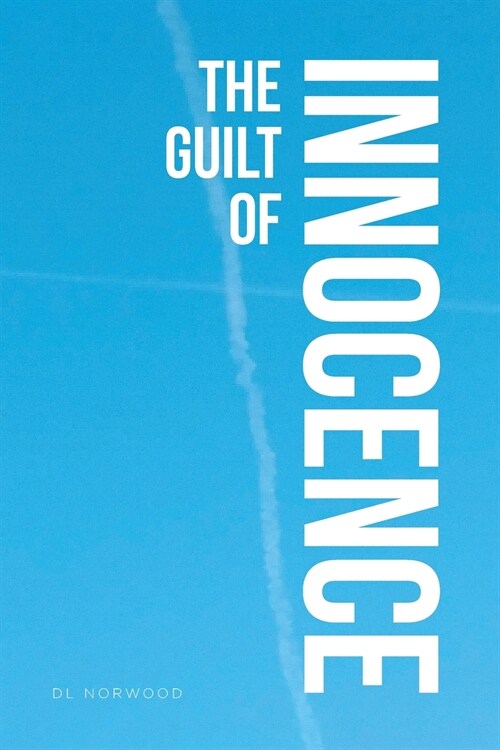 The Guilt of Innocence (Paperback)