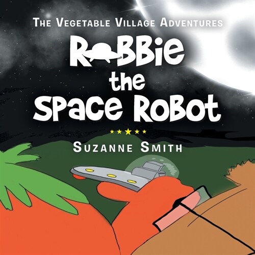 Robbie the Space Robot (Paperback)