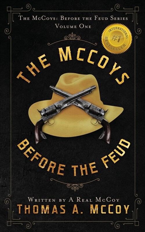 The McCoys: The McCoys Before the Feud Series Vol. 1: Before the Feud (Paperback)