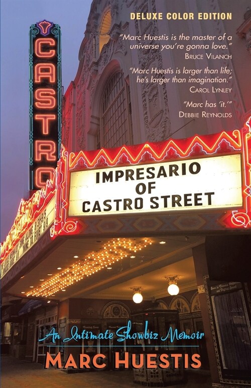 Impresario of Castro Street: An Intimate Showbiz Memoir (Paperback, Deluxe Color)