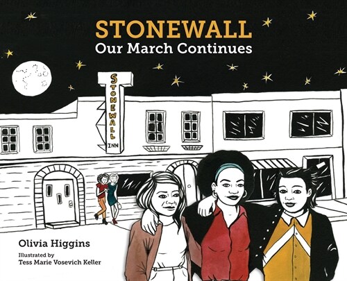 Stonewall: Our March Continues (Hardcover)