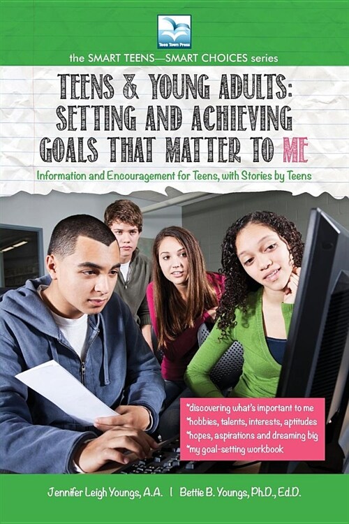 Setting and Achieving Goals that Matter TO ME: For Teens and Young Adults (Paperback)