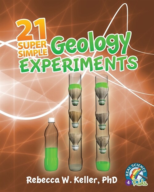 21 Super Simple Geology Experiments (Paperback)