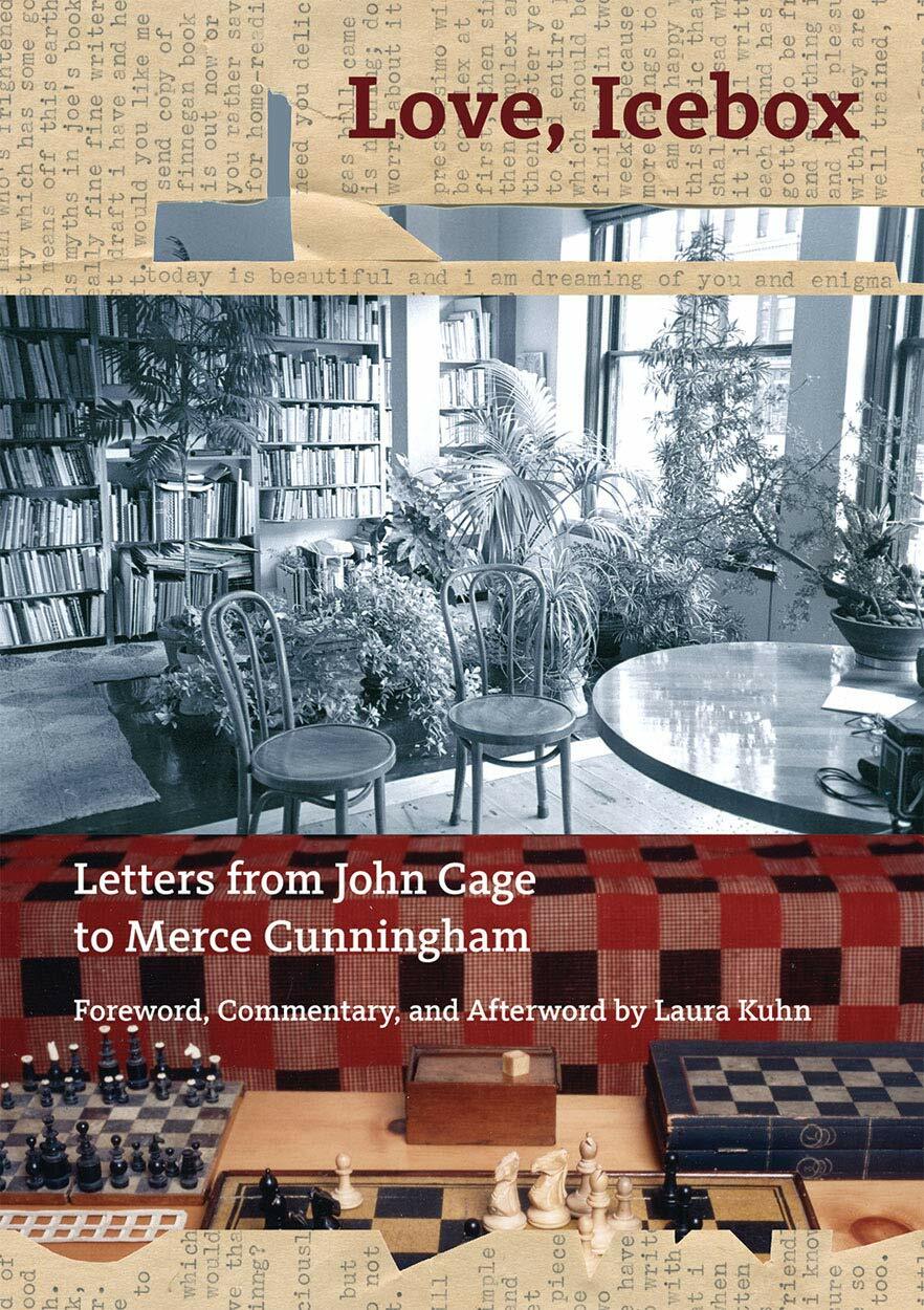 Love, Icebox: Letters from John Cage to Merce Cunningham (Paperback)