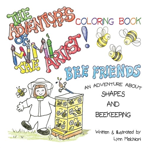 The Adventures of Mimi the Artist: Bee Friends Coloring Book (Paperback)
