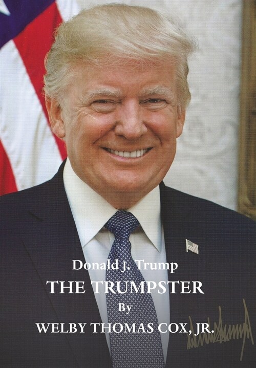 Donald J. Trump: The Trumpster (Hardcover)