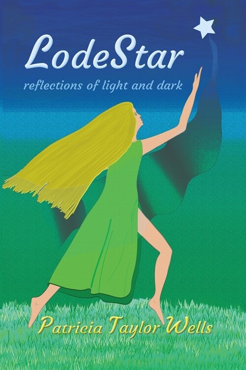 Lodestar: Reflections of Light and Dark (Paperback)