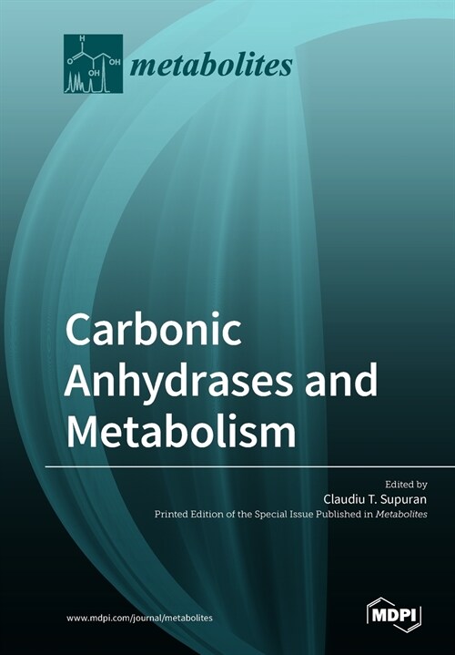 Carbonic Anhydrases and Metabolism (Paperback)