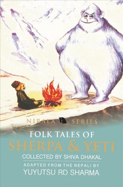 Folk Tales of Sherpa and Yeti (Paperback)