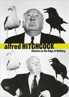 Alfred Hitchcock: Cinema on the Edge of Nothing (Hardcover)