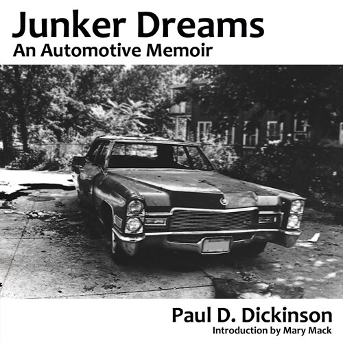 Junker Dreams: An Automotive Memoir (Paperback)