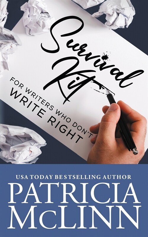 Survival Kit for Writers Who Dont Write Right (Paperback)