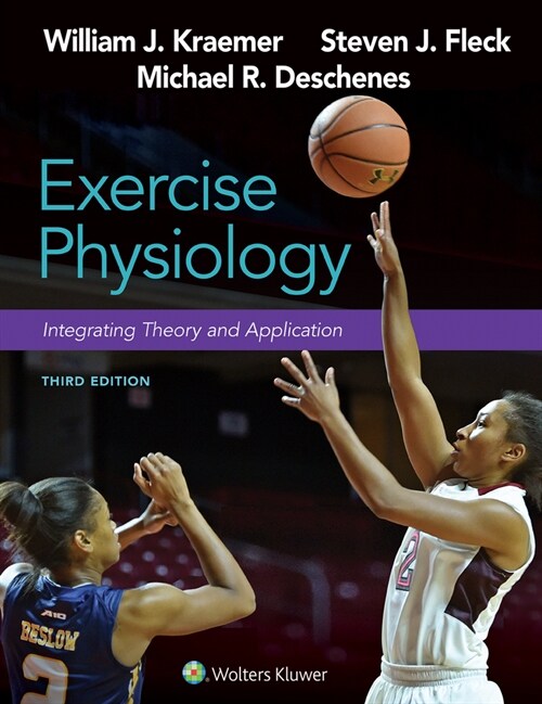 Exercise Physiology: Integrating Theory and Application (Hardcover)