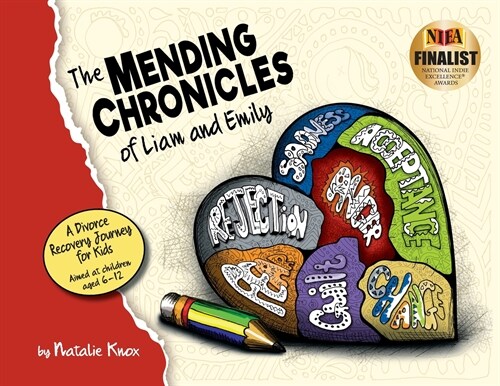 The Mending Chronicles of Liam and Emily: A divorce recovery, narrative workbook for kids with a Christian focus (Paperback)