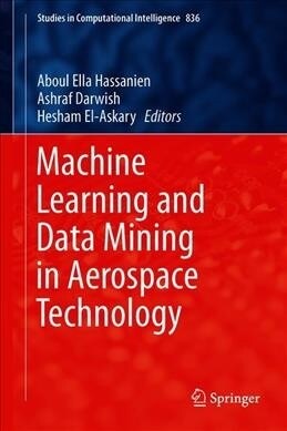 Machine Learning and Data Mining in Aerospace Technology (Hardcover, 2020)