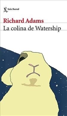 La Colina de Watership (Paperback)