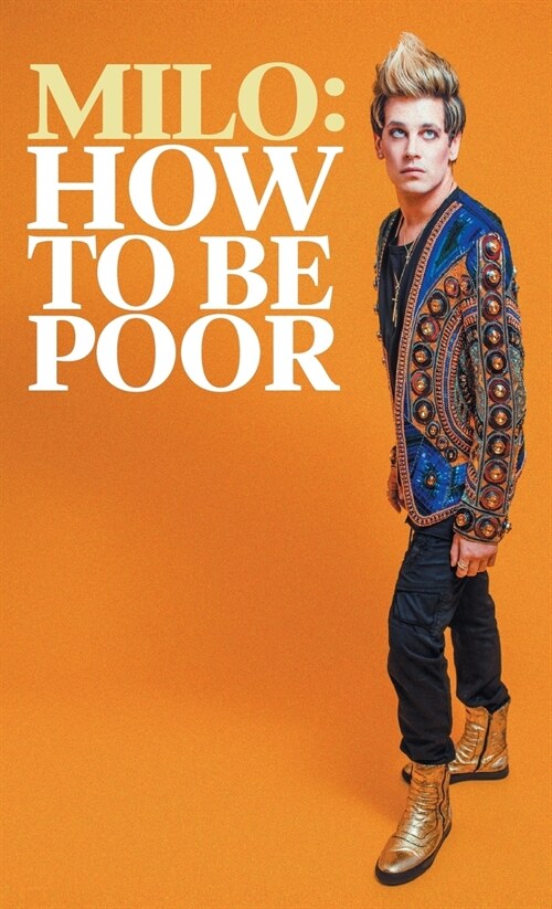 How to Be Poor (Paperback)