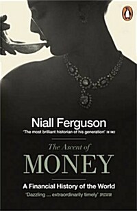 The Ascent of Money : A Financial History of the World (Paperback)