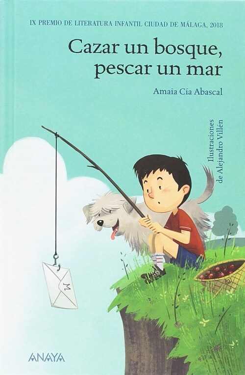 Cazar un bosque, pescar un mar (Spanish) (Hardcover)