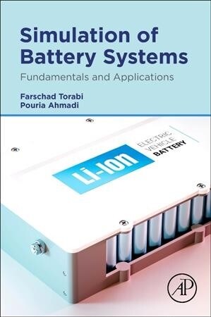 Simulation of Battery Systems: Fundamentals and Applications (Paperback)