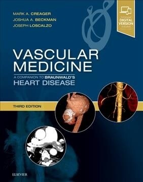 Vascular Medicine: A Companion to Braunwalds Heart Disease (Hardcover, 3)