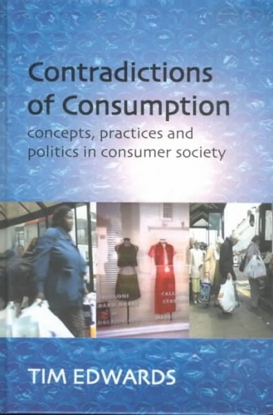 Contradictions of Consumption (Hardcover)