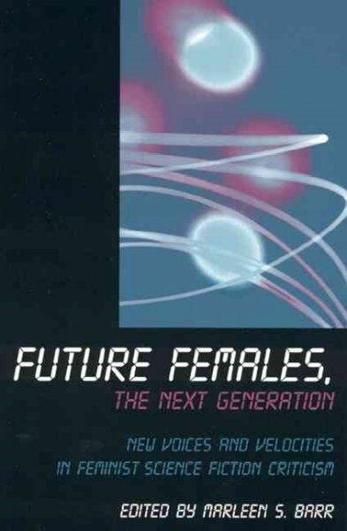 Future Females, the Next Generation (Paperback)