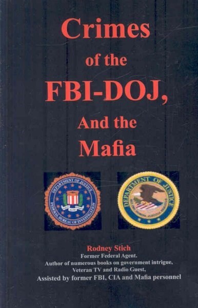 Crimes of the FBI-DOJ and the Mafia (Paperback)