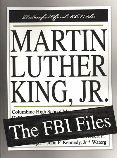 Martin Luther King, Jr.: The FBI Files (Paperback)