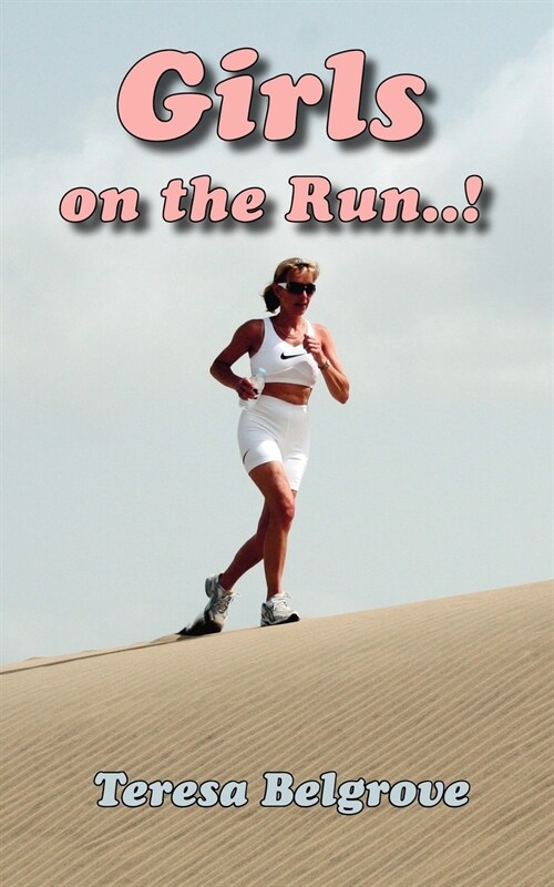 Girls on the Run..! (Paperback)