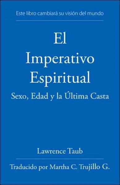 El Imperativo Espiritual (Paperback)