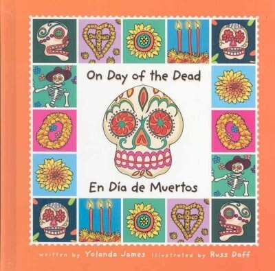 On Day of the Dead/En Dia De Muertos (School & Library, 1st, Bilingual)